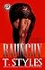 Raunchy (The Cartel Publications Presents)