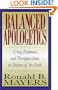 Balanced Apologetics: Using Evidences and Presuppositions in Defense of the Faith