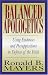 Balanced Apologetics: Using Evidences and Presuppositions in Defense of the Faith