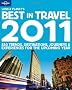 Lonely Planet's Best in Travel 2011 (Lonely Planet General Reference)
