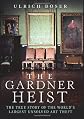 The Gardner Heist