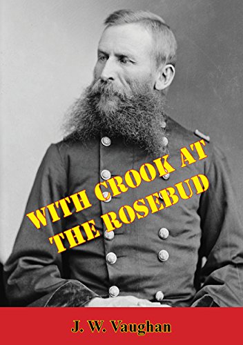 With Crook At The Rosebud