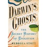 Darwin's Ghosts: The Secret History of Evolution