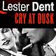 Cry at Dusk