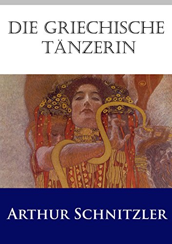 Die griechische Tänzerin: und andere Erzählungen (German Edition)