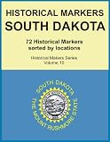 Historical Markers SOUTH DAKOTA (Historical Markers Series)