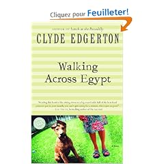 Walking Across Egypt: A Novel