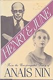 Henry and June: From the Unexpurgated Diary of Anais Nin