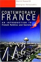 Contemporary France: An Introduction to French Politics and Society (Hodder Arnold Publication)