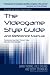 The Videogame Style Guide and...