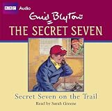 Secret Seven on the Trail