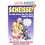 Scheisse!: The Real German You Were Never Taught in School