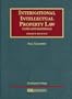 International Intellectual Property Law, Cases and Materials (University Casebook)