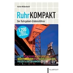 RuhrKOMPAKT: Der Ruhrgebiets-Erlebnisf�hrer