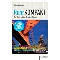 RuhrKOMPAKT: Der Ruhrgebiets-Erlebnisf�hrer