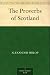 The Proverbs of Scotland