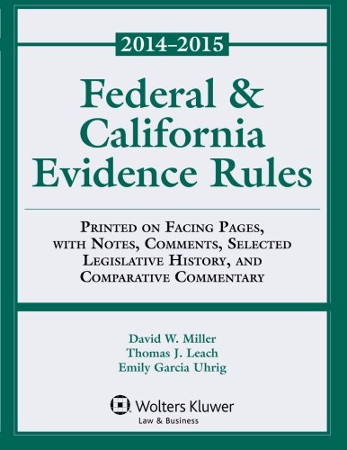 Federal & California Evidence Rules
