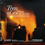  : Train to the Sun