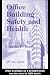 Office Building Safety and Health
