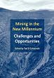 Mining in New Millennium