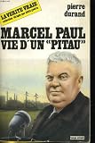 Marcel Paul : Vie d'un pitau