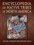 Encyclopedia of native tribes of North America