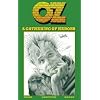 OZ: A Gathering of Heroes Book One