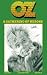 OZ: A Gathering of Heroes Book One