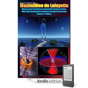 Ulema Secret Teachings on Anunnaki, Extraterrestrials, UFOs, Alien Civilizations and How to Acquire Paranormal Powers. 5th Edition. Supersymetric Mind, ... Reading the Future. (Anunnaki Ulema Series)