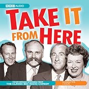 Take It from Here | [Dennis Norden, Frank Muir]