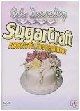 Sugarcraft - Flowers For The Beginner