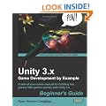 Unity 3.x Game Development by Example Beginner's Guide