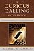 A Curious Calling: Unconscious Motivations for Practicing Psychotherapy