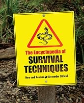 The Encyclopedia of Survival Techniques, New and Revised
