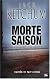 Morte Saison by Jack Ketchum