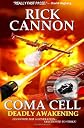 Coma Cell: Deadly Awakening