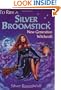 To Ride A Silver Broomstick: New Generation Witchcraft