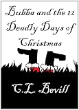 Bubba and the 12 Deadly Days of Christmas