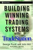 : Building Winning Trading Systems with TradeStation (Wiley Trading)