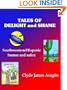 TALES OF DELIGHT AND SHAME