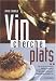 Vin cherche plats...