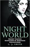 Night World No. 1: Secret Vampire; Daughters of Darkness; Spellbinder