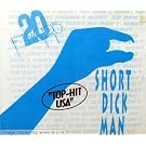 Short Dick Man