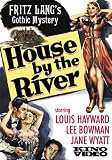House By The River