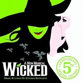 Wicked: 5th Anniversary Special Edition