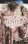 The Hunters: The Beginning