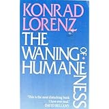 the waning of humaneness