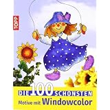 Die 100 sch�nsten Motive mit Windowcolorvon "Guido Sonnenberg"