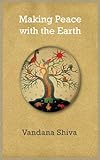 Making peace with the earth