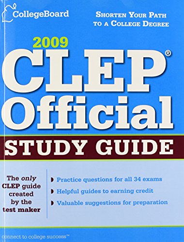 CLEP Official Study Guide 2009 (College Board CLEP: Official Study Guide), by The College Board